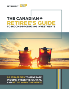 Canadian Retirees Guide to Income-Producing Investments Cover.