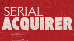 Serial Acquirer